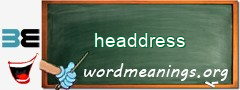 WordMeaning blackboard for headdress